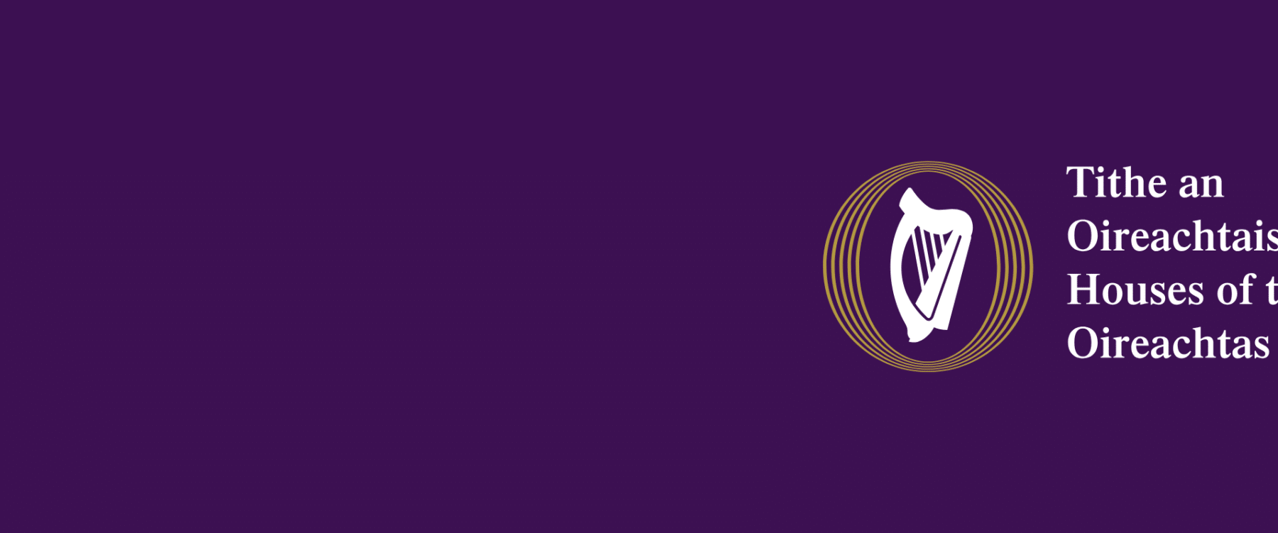 Logo of the Houses of the Oireachtas, Ireland’s national parliament. The image features a deep purple background with a white harp emblem encircled by gold rings, positioned to the left of the text "Tithe an Oireachtais / Houses of the Oireachtas" in white serif font.